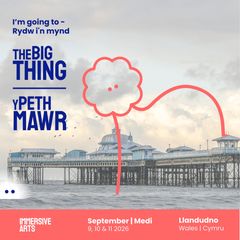 Friendly stick creature climbing into Llandudno, a poster for The Big Thing by lucy.pilgrim@xolabs.co.uk